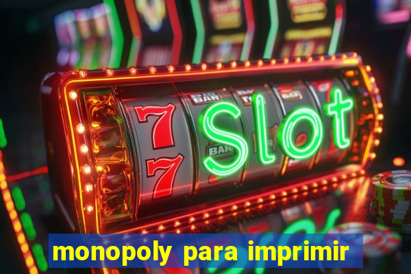 monopoly para imprimir